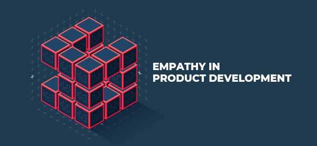 Empathy-in-Product-Development