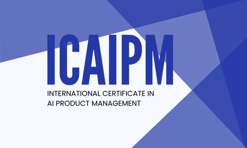 International Certificate in AI Product Management Program Banner