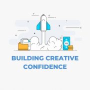 Building Creative Confidence